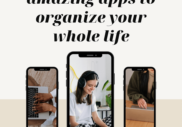11 amazing apps to organize your whole life