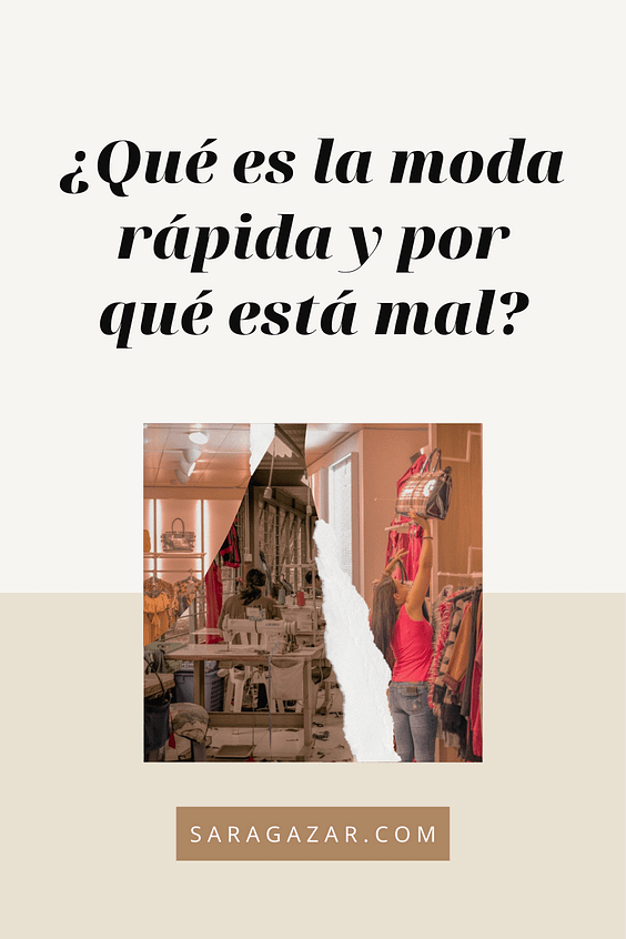 ¿Qué es la moda rápida y por qué está horriblemente mal